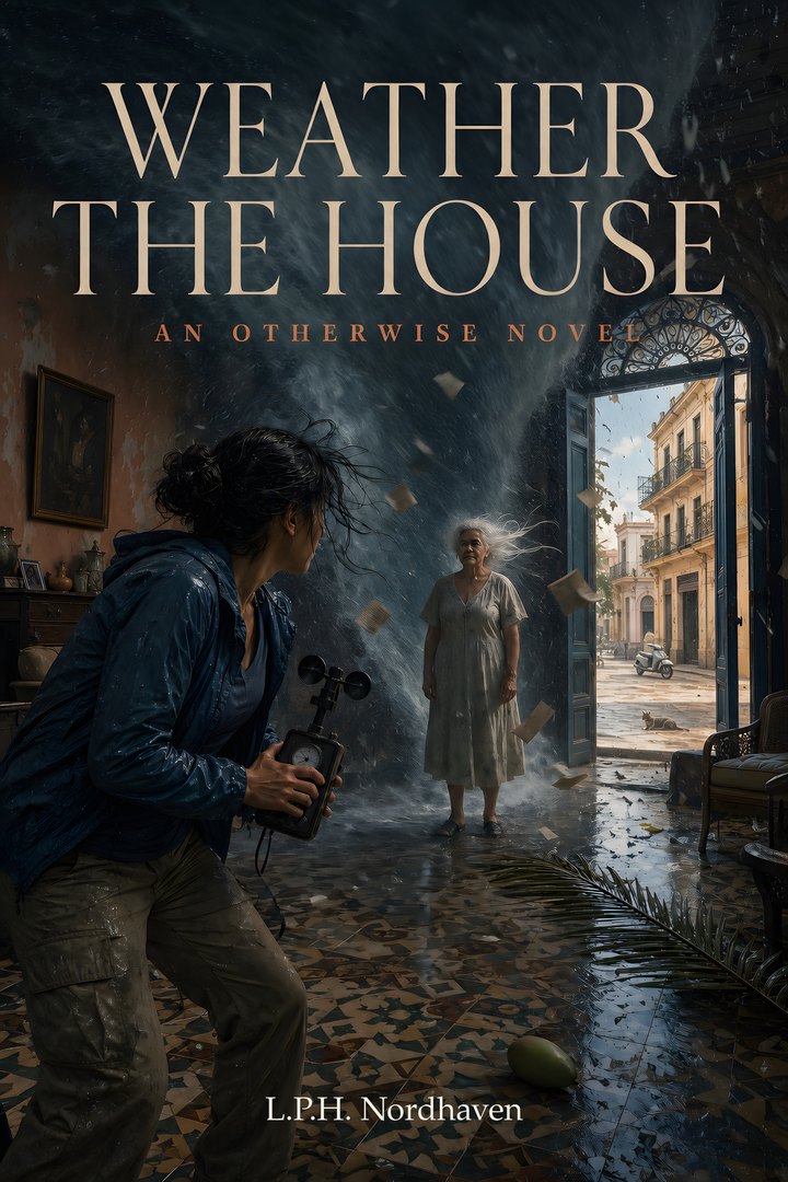 Weather the House